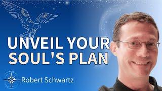 Did We Plan Our Lives Before Birth? Eye-Opening Insights From Robert Schwartz!