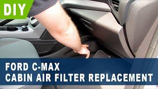 Ford C-Max Cabin Air Filter Replacement ( 2013 2014 2015 2016 2017 2018 )