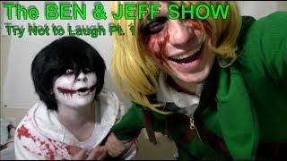 THE BEN & JEFF SHOW || TRY NOT TO LAUGH PT. 1