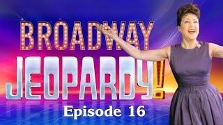 Broadway Jeopardy! Game #16! (9/19/24) 26-All-New Clues & 5 New Categories for BROADWYAY NERDS!