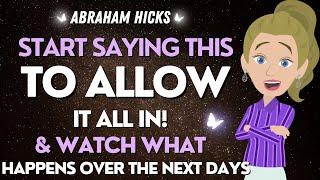 Abraham Hicks  Are you READY to finally say these words... 