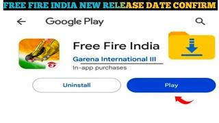 Free Fire India Confim Date ?  || Free fire India new lunch date confirm