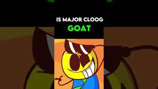 Is major cloog goats