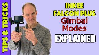 I Mastered Inkee Falcon Gimbal Modes in 1 Hour and You Can Too!