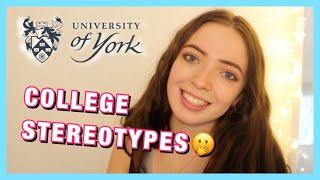 UNIVERSITY OF YORK COLLEGE STEREOTYPES + Answering your questions