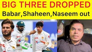 BIG BIG BREAKING  Babar,Shaheen,Naseem drop from Pakistan Test squad and sent home