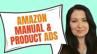 My Amazon KDP Ads - how I set up manual and product ads for low content books