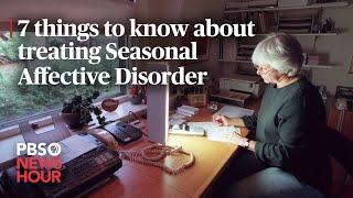 WATCH: 7 things to know about treating Seasonal Affective Disorder