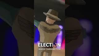 Meet Hugh Carrington [Best Simulator Game - Election Town]