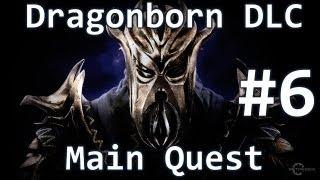 Skyrim Dragonborn DLC - Main Quest - The Path Of Knowledge