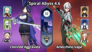 C0 Clorinde Aggravate & C0 Arlecchino Hypervape - Spiral Abyss 4.6 Floor 12 Genshin Impact