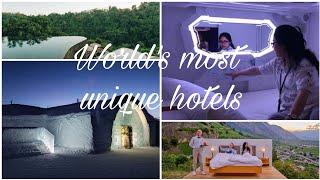 The World's Most Unique Hotels You Need to See to Believe|7 most unique hotels in the world