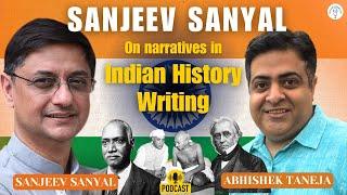 Sanjeev Sanyal: ‘Indian history writing still has a colonial imprint’