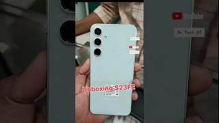Samsung S23 FE 5G Customer Unboxing!  #Samsung #Unboxing #Tech #trending #shorts #youtube #s23fe