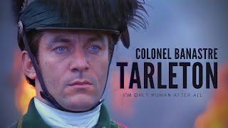 Banastre Tarleton || Human