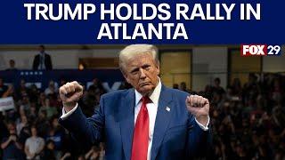 Donald Trump holds campaign rally in Atlanta | FOX 29 News Philadelphia