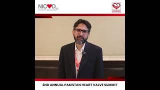2nd Annual Pakistan Heart Valve Summit - Message by Professor Abdul Hakeem