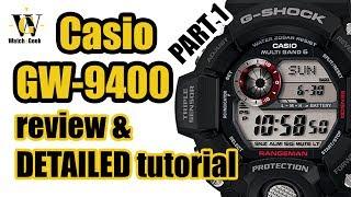 Casio GW 9400 Rangeman 3410 - review & detailed tutorial on how to set up and use all the functions