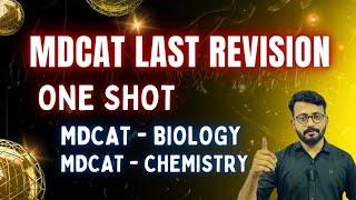 MDCAT LAST REVISION STRATEGY | ONE SHOT MDCAT BIOLOGY & ONE SHOT MDCAT CHEMISTRY | MDCAT 2024 TIPS