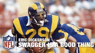 Eric Dickerson "Swagger is a Good Thing" | NFL