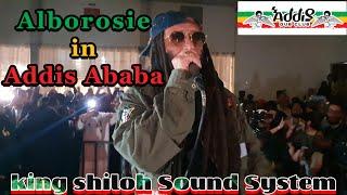 Alborosie in Addis Ababa - Addis Dub Club - King Shiloh Sound System