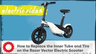 How to Replace the Inner Tube and Tire On the Razor Vector Electric Scooter