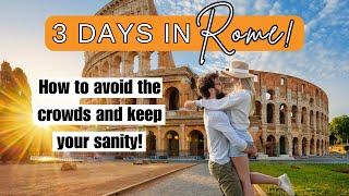 3 Days in Rome: Itinerary to beat the crowds in Rome, Italy! (2024)