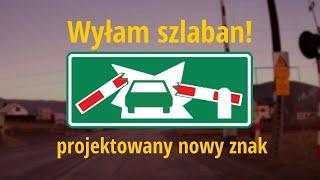 Wyłam szlaban! Znak, który może uratować życie w przypadku utknięcia na przejeździe kolejowym.