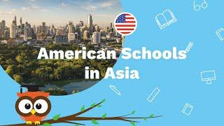 Top American Schools in Asia 2020-2021