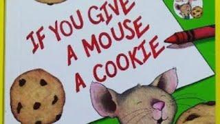 If You Give a Mouse a Cookie ~ Story Time with Ana