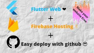 Flutter web Firebase hosting to deploy your Flutter app on the web then connect to GitHub | بلعربي