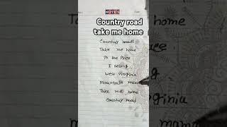 writing lyrics...  country road take me home ll song and lyrics #lyrics #shortvideo #countryroads