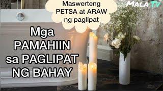 Mga pamahiin sa paglipat ng bahay/masuwerteng araw at petsa ng paglipat ng bahay