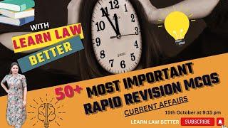 RAPID REVISION MCQS I 15th October I Learn Law Better I #currentaffairs #forallexams #subscribe