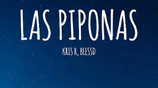 Kris R, Blessd - LAS PIPONAS REMIX (Letra/Lyrics)