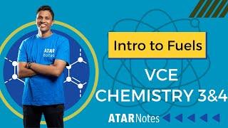 Introduction to Fuels | VCE Chemistry 3&4