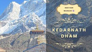 Kedarnath Yatra || Kedarnath dham darshan || Har Har Mahadev || 2025