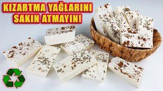 KIZARTMA YAĞLARININ SABUNA DÖNÜŞÜMÜ! HARİKA (Sabun Nasıl Yapılır?) How To Make Soap At Home / DIY