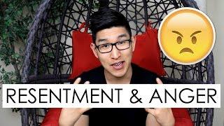 How to Let Go of Resentment & Anger