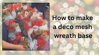 How To Make A Deco Mesh Wreath Base