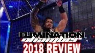 WWE Elimination Chamber 2018 Review