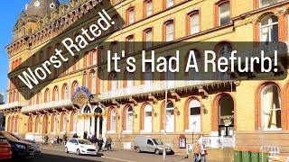 Worst Rated & Cheapest - £27 Grand Hotel Scarborough - It's Had A Refurb!