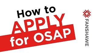 How to apply for OSAP (Ontario Student Assistance Program)