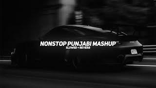 Nonstop Punjabi Mashup (Slowed + Reverb) - Shubh x Sidhu Moose Wala | BARATO NATION