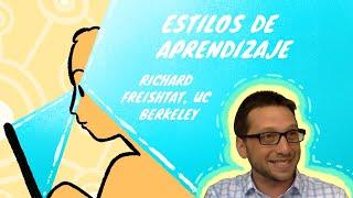 Estilos de aprendizaje | Richard Freishtat