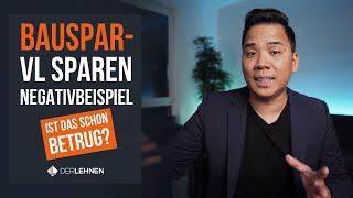 Bausparen mit VL (vermögenswirksame Leistungen) | NEGATIVBEISPIEL