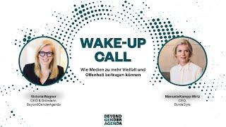 Wie Medien zu mehr Vielfalt und Offenheit beitragen können | #WakeUpCall mit Manuela Kampp-Wirtz