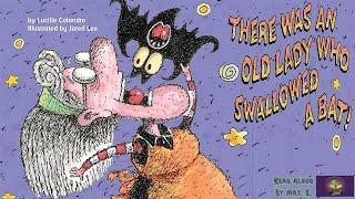 Kids Picture Book read aloud: THERE WAS AN OLD LADY WHO SWALLOWED A BAT! | Funny Halloween Bedtime