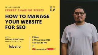 How to Manage Your Website for SEO | Expert Sharing Session #20