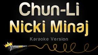 Nicki Minaj - Chun-Li (Karaoke Version)